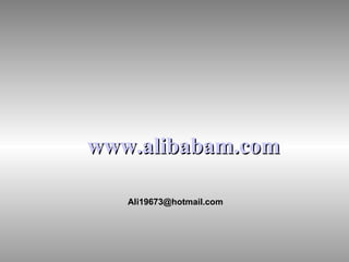 www. alibabam .com [email_address] 