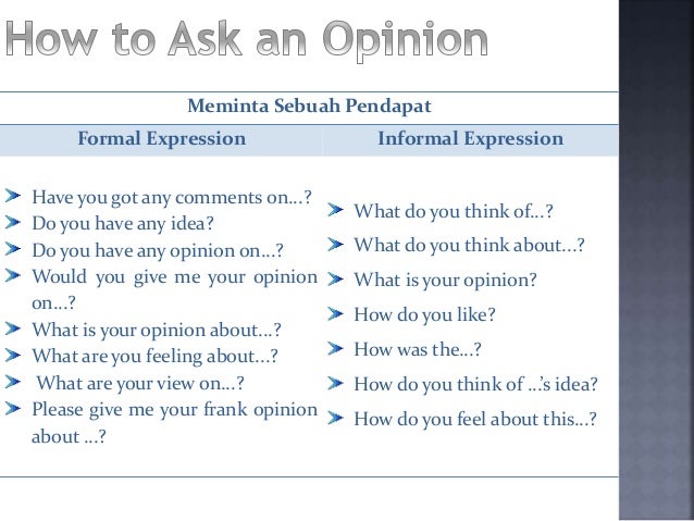Asking and giving opinion Asking and giving opinion