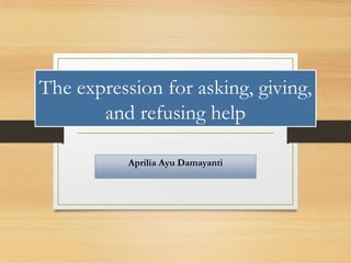 Asking and offering help | PPTX
