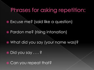 Asking for repetition | PPTX