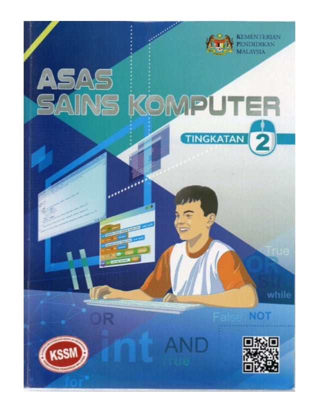 BUKU TEKS ASAS SAINS KOMPUTER TINGKATAN 2