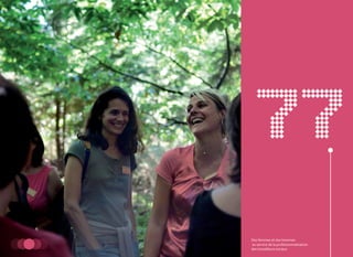 77
Des femmes et des hommes
au service de la professionnalisation
des travailleurs sociaux
 