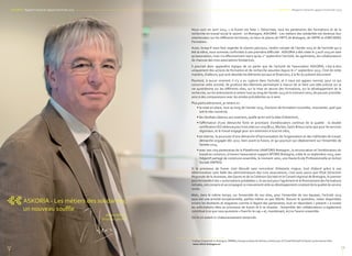 ASKORIA - Rapport moral et rapport d'activité 2013
13
1
Collège Coopératif en Bretagne, GRIMES, Groupe scolaire de l’Estran, Institut pour leTravail Educatif et Social, Lycée Jeanne d’Arc.
www.aforis-bretagne.eu
ASKORIA - Rapport moral et rapport d'activité 2013
12
ASKORIA - Les métiers des solidarités,
un nouveau souffle
JérômeWENZ,
Directeur général
«
Nous voici en avril 2014, « la fusion est faite ». Désormais, tous les partenaires des formations et de la
recherche en travail social le savent : en Bretagne, ASKORIA - Les métiers des solidarités est devenue leur
interlocuteur sur les différents territoires, en lieux et places de l’IRTS de Bretagne, de l’AFPE et d’ARCADES
Formation.
Aussi, lorsqu’il nous faut regarder le chemin parcouru, rendre compte de l’année 2013 et de l’activité qui a
été la nôtre, nous sommes confrontés à une première difficulté : ASKORIA a été créée le 3 avril 2013 en tant
qu’association, mais n’a effectivement repris qu’au 1er
septembre l’activité, les agréments, les collaborateurs
de chacune des trois associations fondatrices.
Il pourrait donc apparaître logique de ne parler que de l’activité de l’association ASKORIA, c’est-à-dire
uniquement des actions de formation et de recherche assurées depuis le 1er
septembre 2013. C’est de cette
manière, d’ailleurs, que sont abordés les éléments sociaux et financiers, à la fin du présent document.
Pourtant, à aucun moment il n’y a eu rupture dans l’activité, et il nous est apparu normal, pour ce qui
concerne cette activité, de produire des éléments permettant à chacun de se faire une idée précise sur la
vie quotidienne sur les différents sites, sur la mise en œuvre des formations, sur le développement de la
recherche, sur les événements à retenir tout au long de l’année 2013 et le moment venu, de pouvoir procéder
ainsi à des comparaisons avec les années précédentes ou à venir.
Plus particulièrement, je retiens ici :
• la mise en place, tout au long de l’année 2013, d’actions de formation nouvelles, innovantes, quel que
soit le site concerné,
• les résultats obtenus aux examens, quelle qu’en soit la date d'obtention,
• l’affirmation d’une démarche forte et prioritaire d’amélioration continue de la qualité : la double
certification ISO obtenue pour trois sites sur cinq (Bruz, Morlaix,Saint-Brieuc) ainsi que pour les services
régionaux, et le travail engagé pour son extension à tous les sites,
• en interne, la poursuite d’une démarche d’harmonisation de l’organisation et des méthodes de travail,
démarche engagée dès 2012, bien avant la fusion, et qui poursuit son déploiement sur l’ensemble de
l’année 2014,
• avec nos cinq partenaires de la Plateforme UNAFORIS Bretagne1
, la structuration et l’amélioration du
travail en commun, à travers l’association support AFORIS Bretagne, créée le 20 septembre 2013, avec
l’objectif partagé de construire ensemble, le moment venu, une Haute Ecole Professionnelle en Action
Sociale (HEPAS).
Si le processus de fusion s’est déroulé sans rencontrer d’obstacle majeur, tout d’abord grâce à une
détermination sans faille des administrateurs des trois associations, c’est aussi parce que l’Etat (Direction
Régionale de la Jeunesse, des Sports et de la Cohésion Sociale) et le Conseil régional de Bretagne, le premier
pour le transfert des « autorisations préalables », le second pour l’agrément et le financement des formations
initiales, ont compris et accompagné ce mouvement utile au développement constant de la qualité du service
rendu.
Mais, dans le même temps, sur l’ensemble de nos sites, pour l’ensemble de nos équipes, l’activité 2013
aura été une activité exceptionnelle, parfois même un peu fébrile. Assurer le quotidien, rester disponibles
envers les étudiants et stagiaires comme à l’égard des partenaires, tout en répondant « présent » à toutes
les sollicitations liées au processus de fusion et à sa réussite : l’ensemble des collaborateurs a également
contribué à ce que nous puissions « franchir le cap » et, maintenant, écrire l’avenir ensemble.
Qu’ils en soient ici chaleureusement remerciés.
 