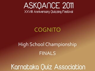 COGNITO
High School Championship
FINALS

 