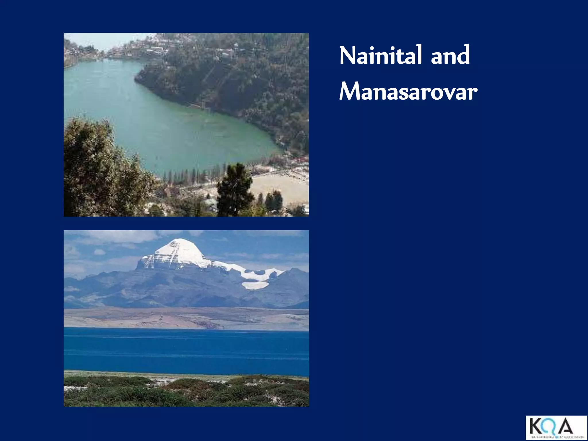 Nainital and
Manasarovar
 