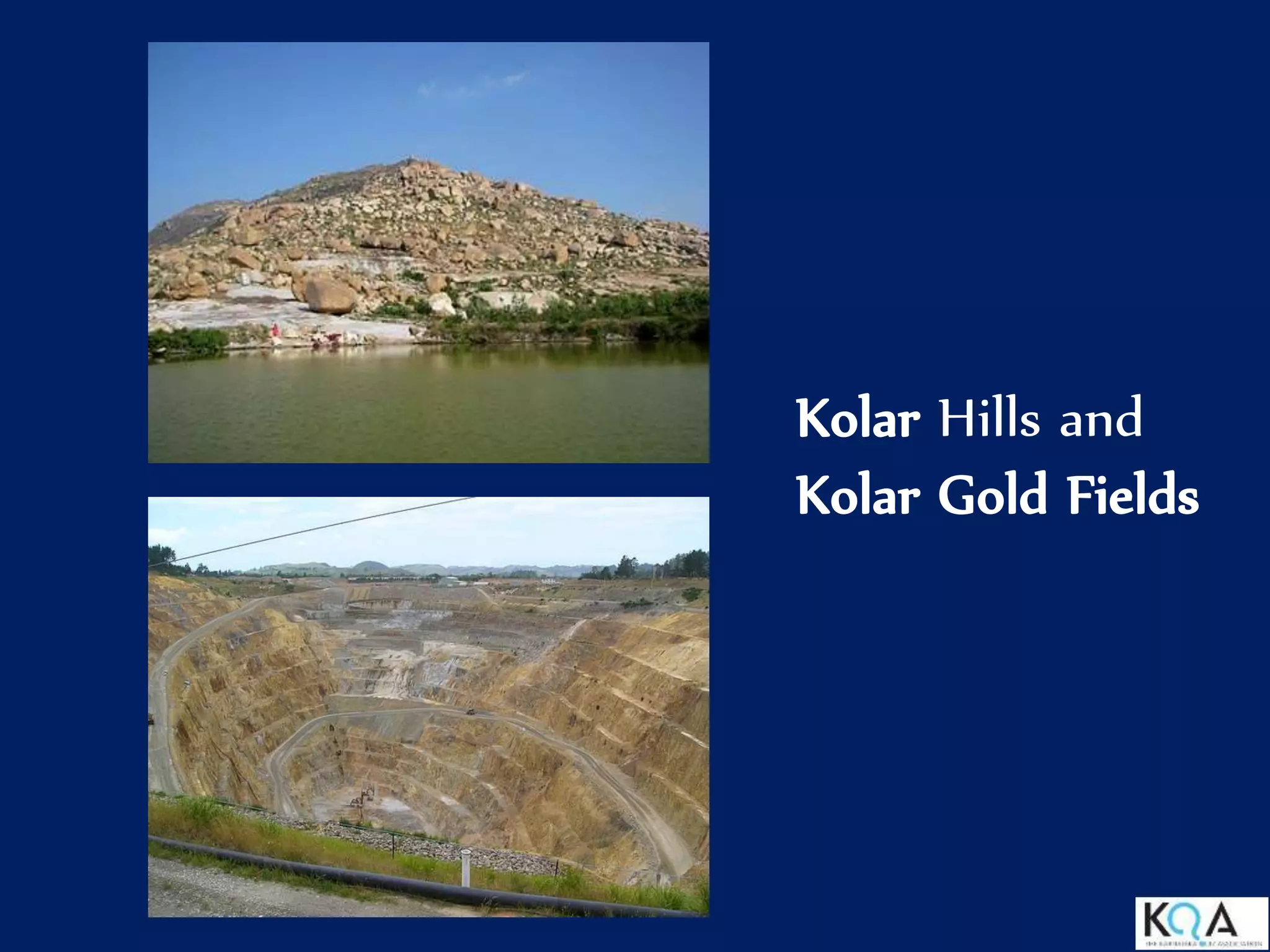 Kolar Hills and
Kolar Gold Fields
 