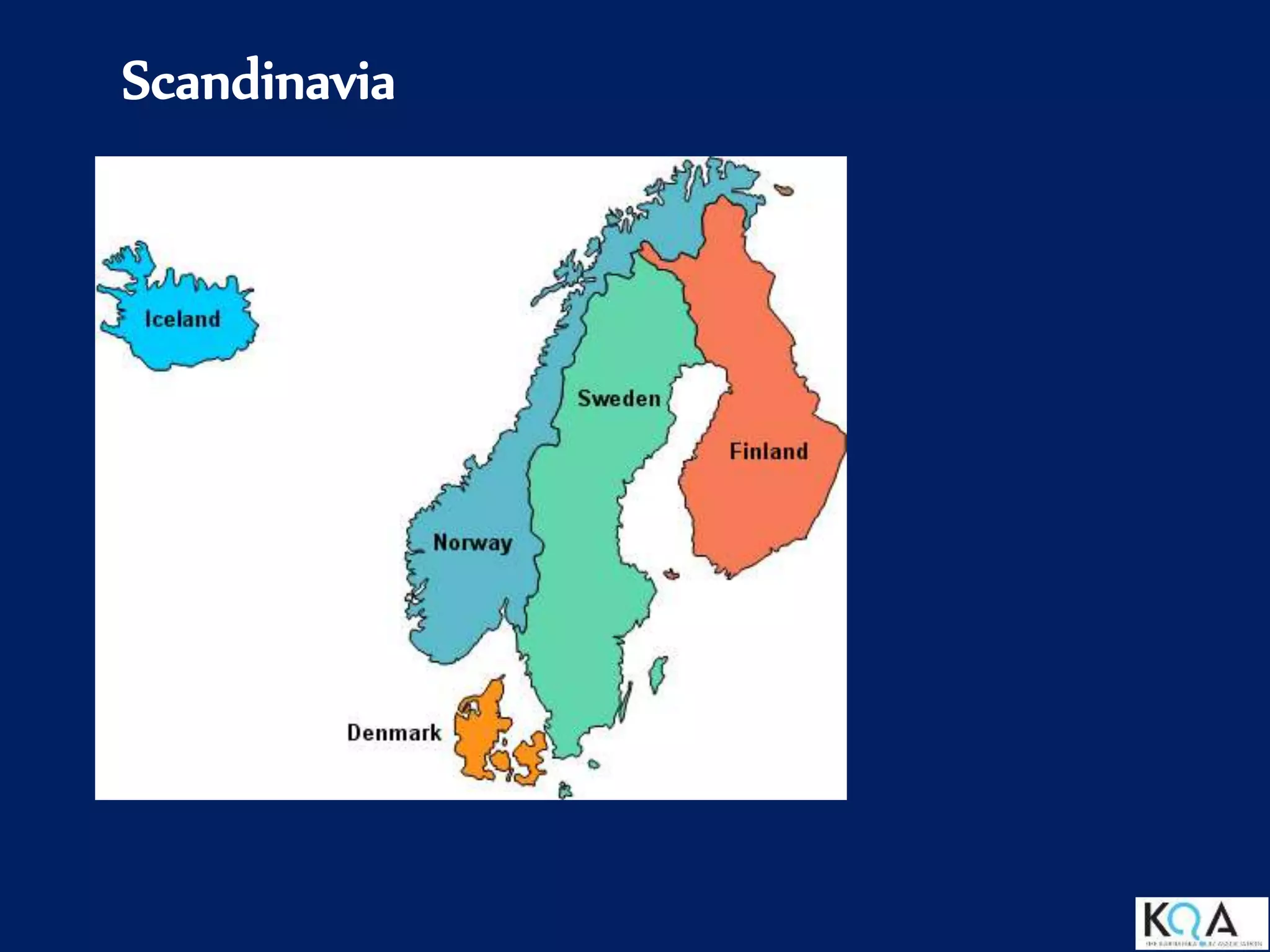 Scandinavia
 