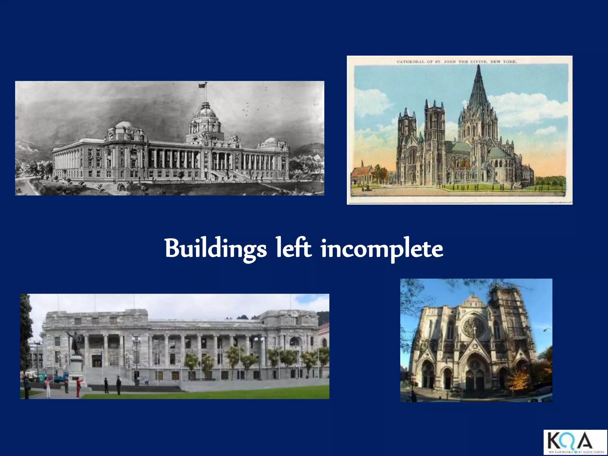 Buildings left incomplete
 