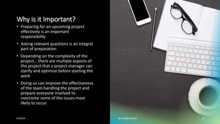 Ask Right questions from Project management Point of view | PPTX