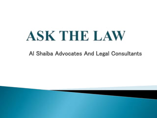 Al Shaiba Advocates And Legal Consultants
 