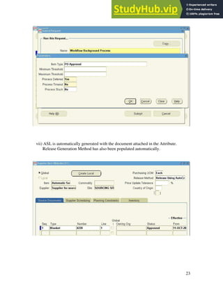 23
vii) ASL is automatically generated with the document attached in the Attribute.
Release Generation Method has also been populated automatically.
 