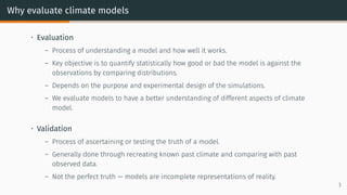 Understanding climate model evaluation and validation | PPT