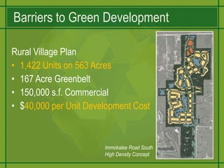  Credits are credited from the natural resource and agricultural value of Stewardship Sending Areas multiplied by the layers of development rights removed. 