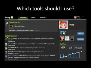 Which tools should I use?