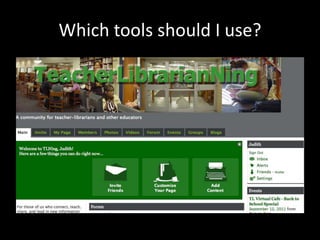 Which tools should I use?