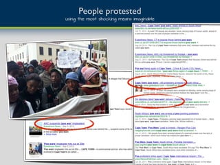 source: ewn.co.za
People protested
using the most shocking means imaginable
 