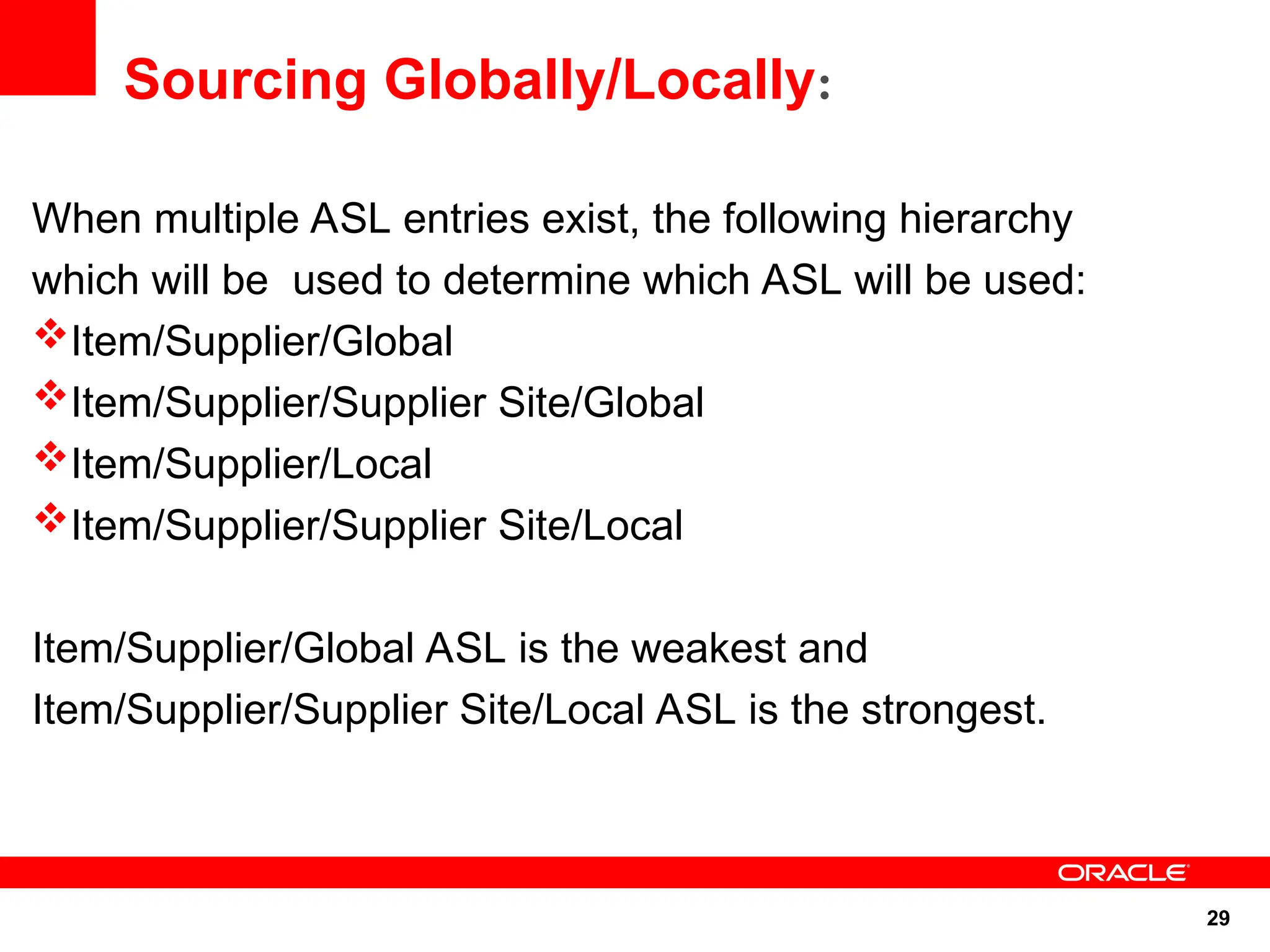 ASL and Sourcing ASL and Sourcing Rule for Oracle | PPT