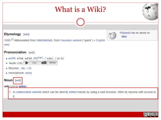 What is a Wiki?
 