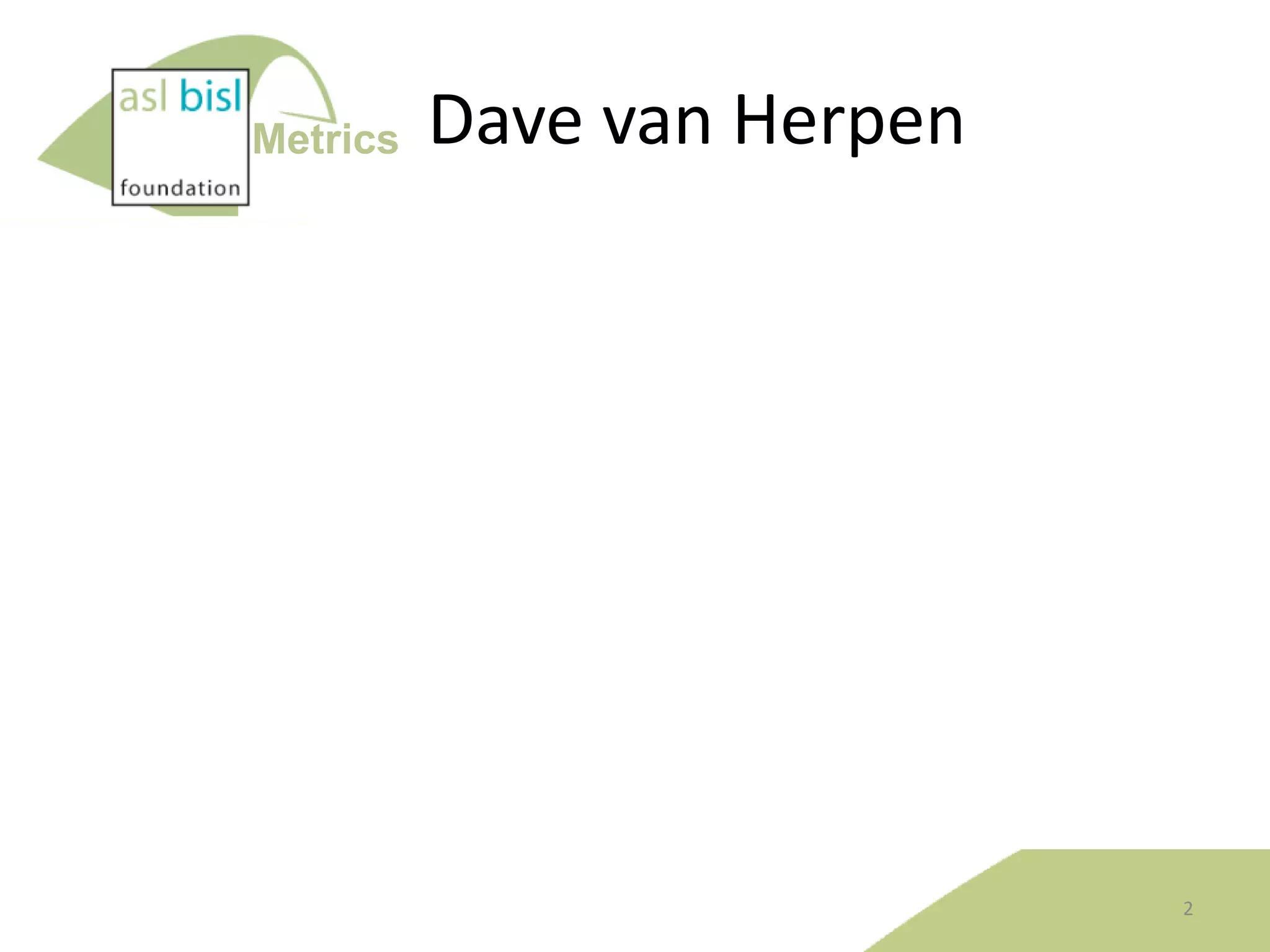 Metrics

Dave van Herpen

2

 