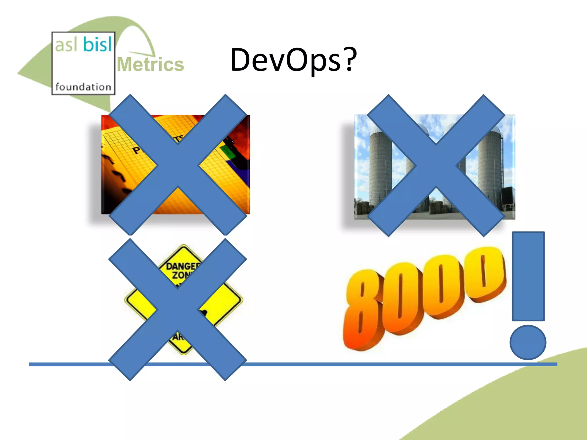 Metrics

DevOps?

 
