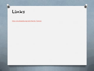 Links
http://pt.wikipedia.org/wiki/Harriet_Tubman
 