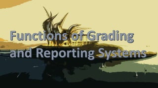 Assessment Of Learning 2 Grading System Powerpoint Presentation Pptx