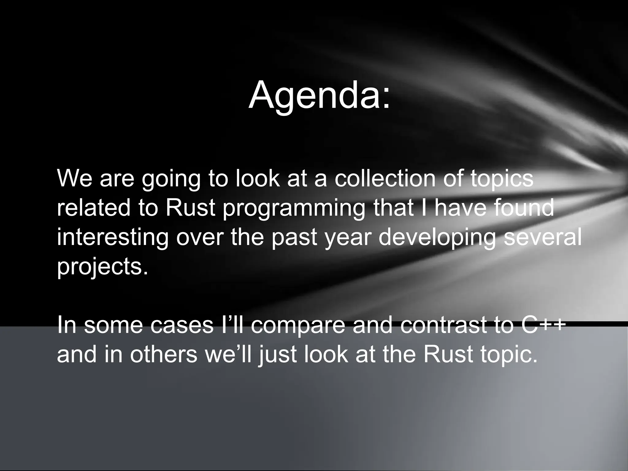 A Slice Of Rust - A quick look at the Rust programming language | PPT