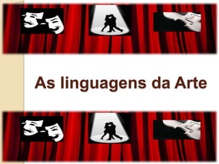 Arte e suas Linguagens. O que aprendemos até aqui?