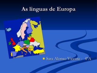 As linguas de Europa ,[object Object]