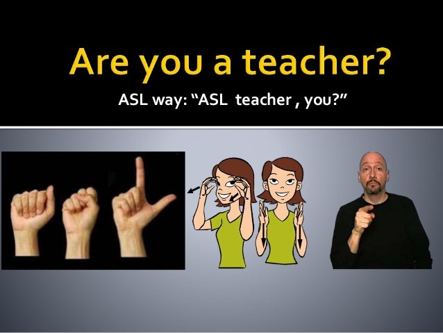 ASL Lesson 1