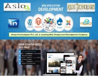 Aslog Technologies Pvt. Ltd. is Leading Web Design and Development Company
 