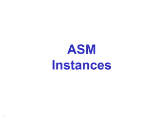 ASM Instances 