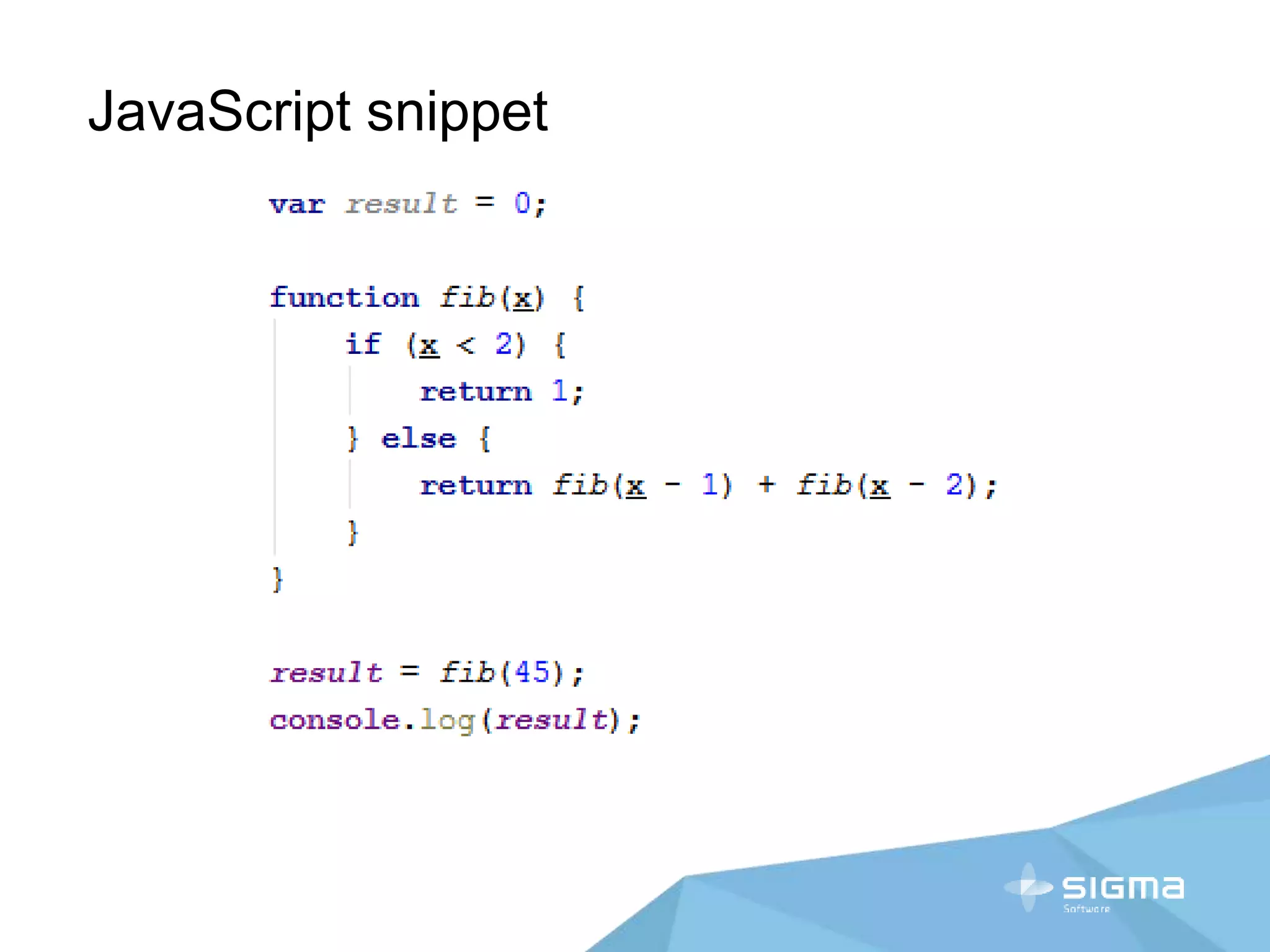 JavaScript snippet
 