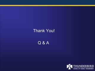 Thank You!

  Q&A
 