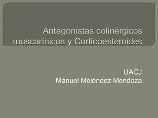UACJ
Manuel Meléndez Mendoza
 