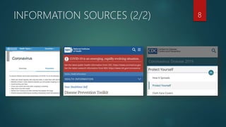 INFORMATION SOURCES (2/2) 8
 