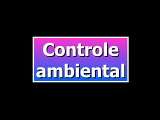 Controle ambiental 