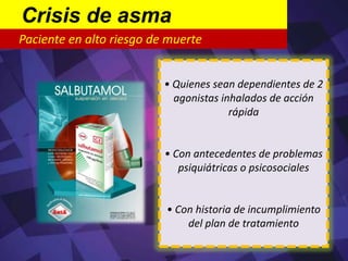 Asma      Control del paciente asmático1 - Identificar y reducir la exposición a factores de riesgo.2 -  Abordaje, tratamiento y monitoreo del control en el paciente asmático 3 - Manejo de Exacerbaciones