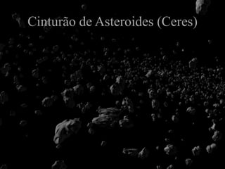 Cinturão de Asteroides (Ceres)
 