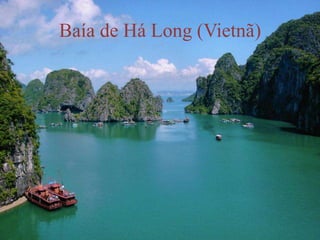 Baía de Há Long (Vietnã)
 
