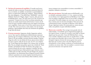 << 22
2.	 Em busca de momentos de equilíbrio. O mundo atual exerce
pressões de todas as naturezas. As pressões aumentam dentro de
casa, no trânsito, no trabalho, no noticiário, na proximidade da
guerra, na imprevisível violência do cotidiano... Menos hedonis-
mo, mais obrigações... É tão difícil fazer “Ahhhhhhh”, como diz
Melinda. Na letra de “Alegria, alegria”, Caetano, aliás, precursor
de Melinda Davis, canta: “Eu tomo uma Coca-Cola, ela pensa em
casamento”. O prazer da Coca-Cola é um desses momentos que
alteram seu estado mental (instant altered states). A autora cita de-
zenas de outros caminhos modernos para esses fugazes reencontros
com o equilíbrio. Assim como a Coca-Cola, muitas marcas têm tal
virtude. Não criam um nirvana a cada compra, mas são naturais
projeções e oportunidades dessa busca de momentos de equilíbrio.
E que falta elas fazem!
3.	 O eterno reencontro. Segmentar, dividir, fragmentar, pulveri-
zar etc. Seja o que for, abandonamos definitivamente a proteção
primitiva que nos integrava solidamente a uma tribo. Nas casas das
classes A e B, por exemplo, coexistem diversos mundos. O garoto
chega da escola, tira sua refeição do freezer, põe no micro-ondas e
leva para o quarto, onde ele tem seu som, sua TV e seu computa-
dor. A irmã chega meia hora depois e faz a mesma coisa, no quarto
dela. Ou um exemplo mais poético: quem não se lembra de “Sinal
fechado”, de Paulinho da Viola? Na história, dois amigos con-
versam de dentro de seus carros, enquanto o semáforo não abre.
Apesar da perda dos laços tribais primitivos que tínhamos, nunca
se falou tanto em tribo como hoje. Por que? Porque nós, pessoas e
consumidores, nos alimentamos dessa energia do encontro (human
embrace) e possuímos um enorme impulso natural de pertencer
e ser aceito. Entre outras várias formas tribais modernas, muitas
marcas integram seus consumidores na mesma comunidade. A
propósito, saudações corintianas.
4.	 Mais que um número. Você pode entrar no McDonald’s e, em
vez de pedir a promoção número 1, 2, 3 etc., montar seu lanche
ou seu almoço, isto é,“agora quem faz sua McOferta é você”. Quer
criar seu próprio computador? Entre no site da Dell e configure-o
como quiser. Ou sonha comprar um carro novo, com sua cara?
Faça a mesma coisa nos sites das montadoras. Nesse processo de
customização de massa, você pode ser diferente e único dentro
do que é igual para muitos. Em outras palavras, marcas são para
todos, mas poderão ser quase individuais também.
5.	 Mostre-me o caminho. Para navegar nessa grande selva de
subjetividade e virtualidade (great imaginational jungle) que
nos espera à frente, eu quero ter um guia a meu lado ou mesmo
alguém que faça por mim. Como diz Melinda Davis, nossos
cinco sentidos trabalham muito bem no mundo físico, e é dele
que estamos nos afastando cada vez mais. Neste nosso mundo
intangível, algumas dezenas de marcas guiam meus passos.
Que bom que eu posso contar com elas! Algumas marcas,
normalmente as mais valiosas, acabaram se transformando em
curadoras em nossas vidas. Elas nos ajudam a construir nossos
processos de decisão e de expressão social
 