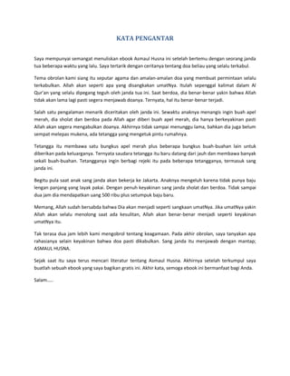KATA PENGANTAR


Saya mempunyai semangat menuliskan ebook Asmaul Husna ini setelah bertemu dengan seorang janda
tua bebera...
