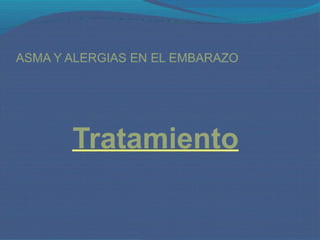 Asma Y Alergia En El Embarazo2