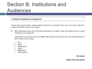 Section B: Institutions and Audiences