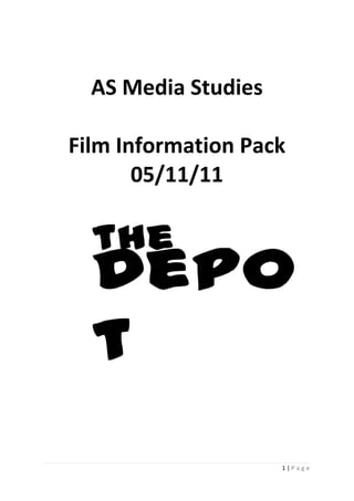 AS Media Studies

Film Information Pack
       05/11/11




                     1|Page
 
