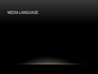 Media Language