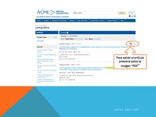 © 2 0 1 0 . E G C T I - U P R
Para salvar el artículo
presione sobre la
imagen “PDF”
 