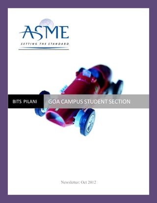BITS PILANI   GOA CAMPUS STUDENT SECTION




                 Newsletter: Oct 2012
 