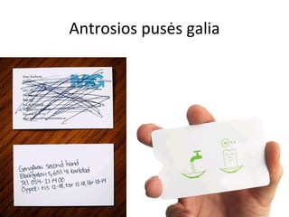 Antrosios pusės galia 