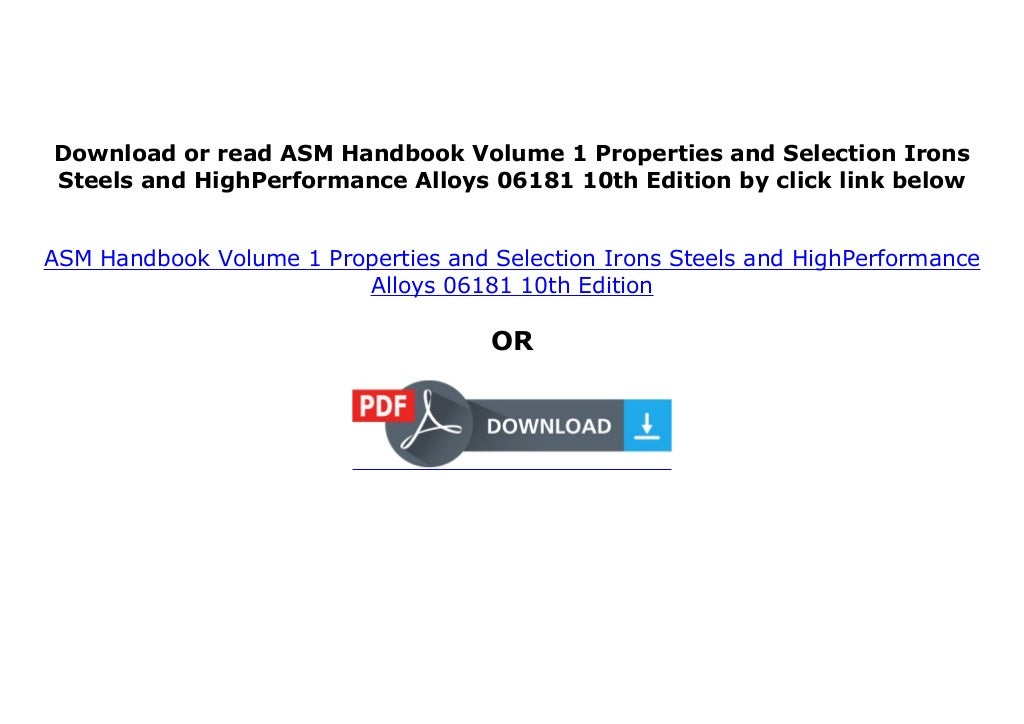  PDF DOWNLOAD LIBRARY ASM Handbook Volume 1 Properties And Selecti 